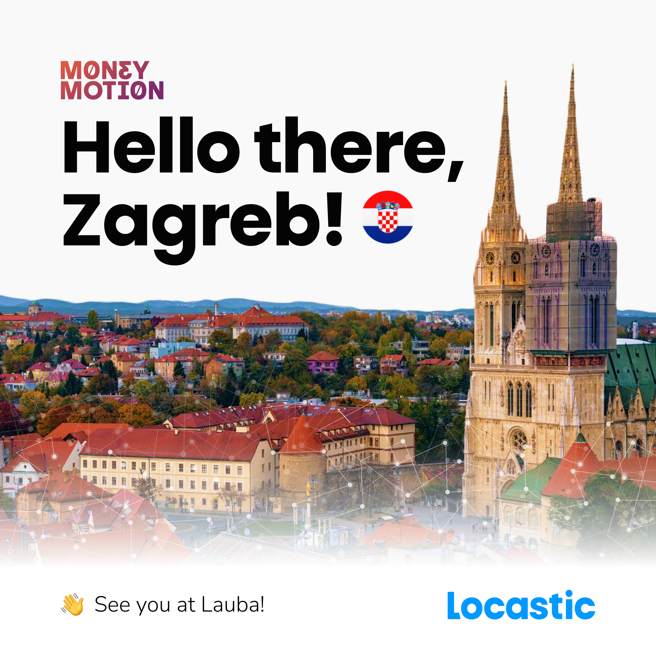<p>Meet Locastic in Zagreb!</p>
